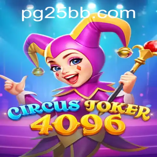 Descubra o Fascinante Mundo de CircusJoker4096 e Aprenda a Jogar com 25BB.com