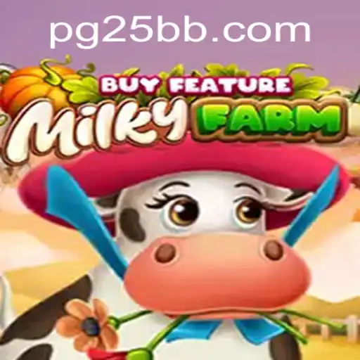 Explorando o Mundo de MilkyFarmBuyFeature: Um Mergulho no Universo do 25BB.com